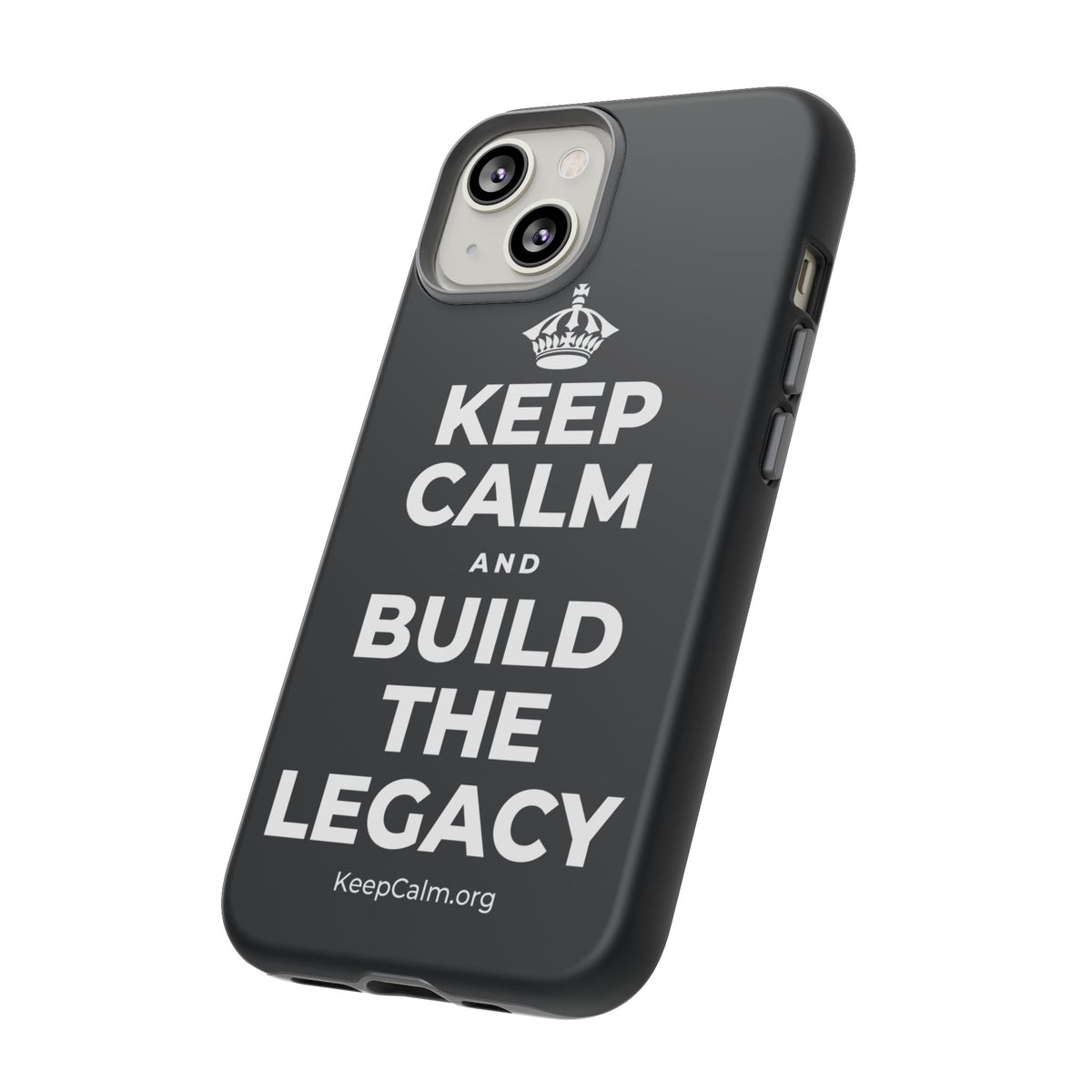 KEEP CALM AND BUILD THE LEGACY Phone Case (Dark)