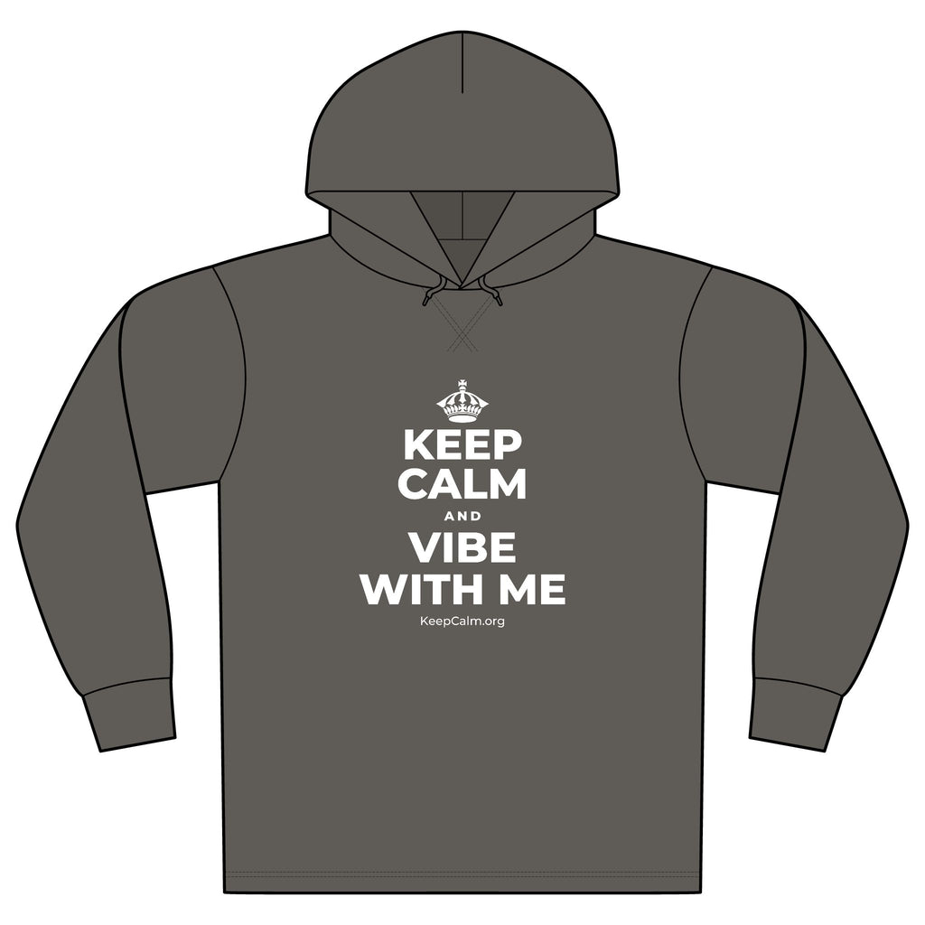 KEEP CALM AND VIBE WITH ME Organic Hoodie Tee