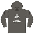KEEP CALM AND VIBE WITH ME Organic Hoodie Tee