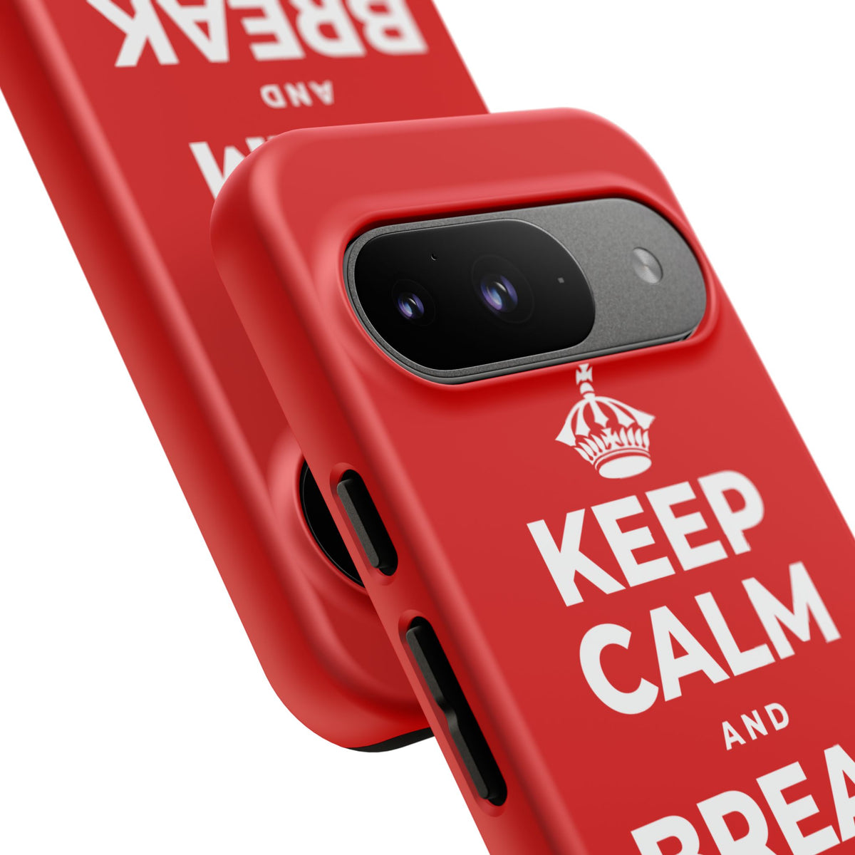 KEEP CALM AND BREAK THE MOLD Phone Case
