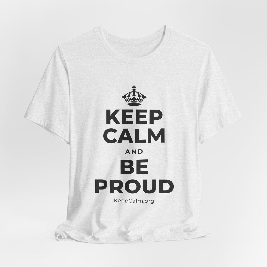 KEEP CALM AND BE PROUD T-Shirt (Soft Cream–Heather Mauve)