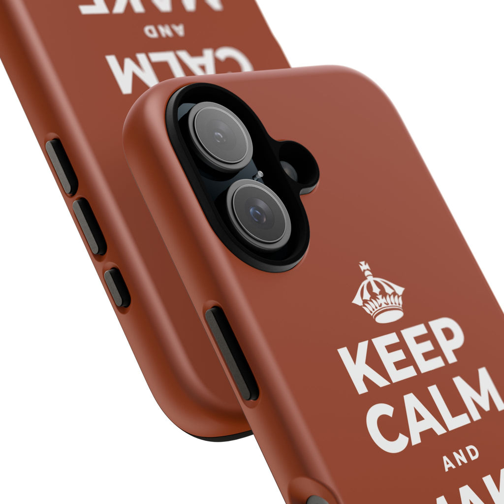 KEEP CALM AND MAKE MEMORIES Phone Case