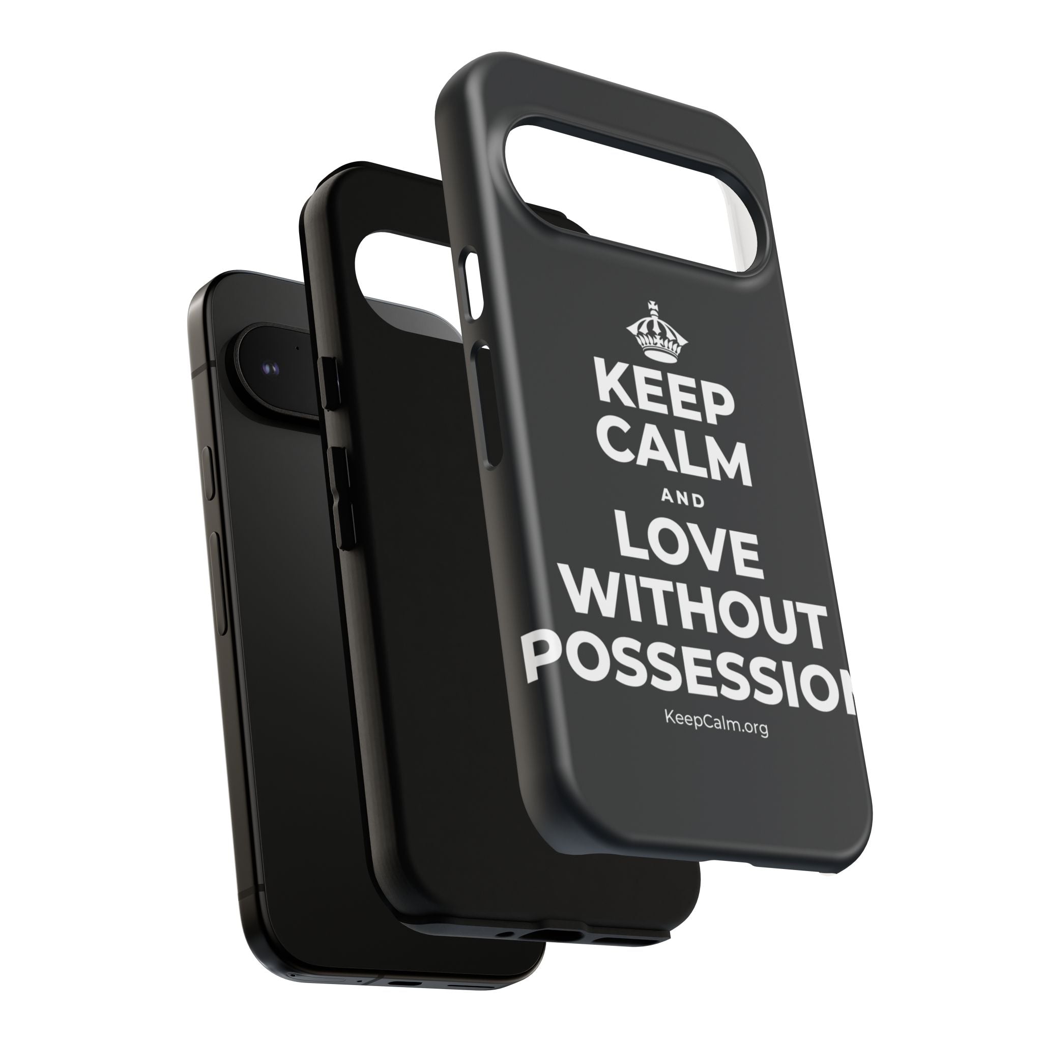 KEEP CALM AND LOVE WITHOUT POSSESSION Phone Case (Dark)
