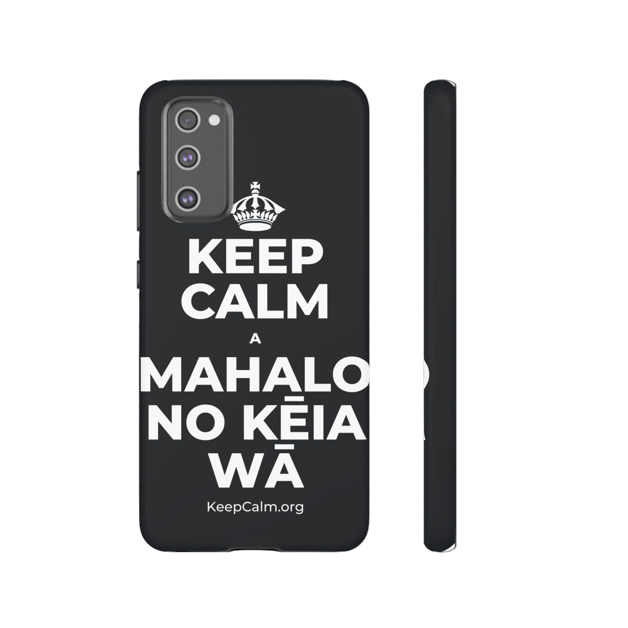 KEEP CALM A MAHALO NO KĒIA WĀ Phone Case (Dark)