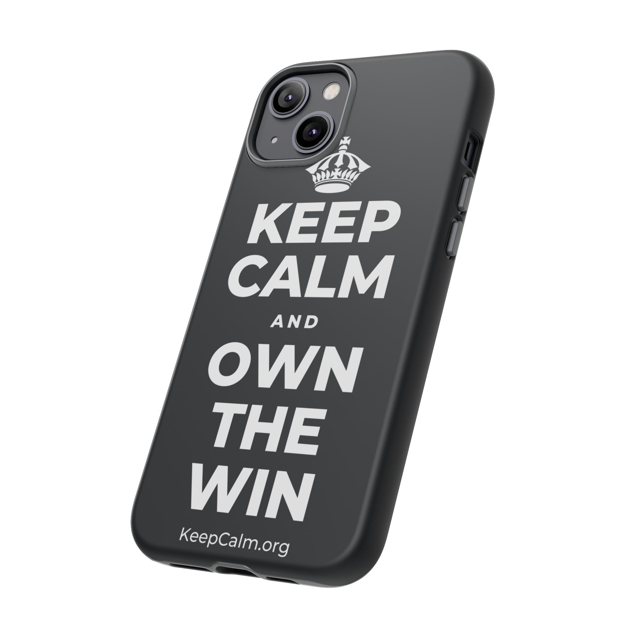 KEEP CALM AND OWN THE WIN Phone Case (Dark)
