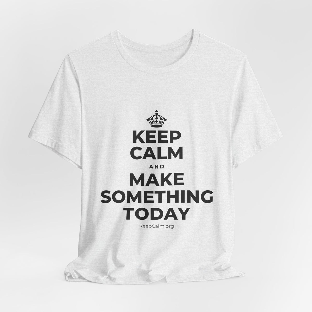 KEEP CALM AND MAKE SOMETHING TODAY T-Shirt (Soft Cream–Heather Mauve)