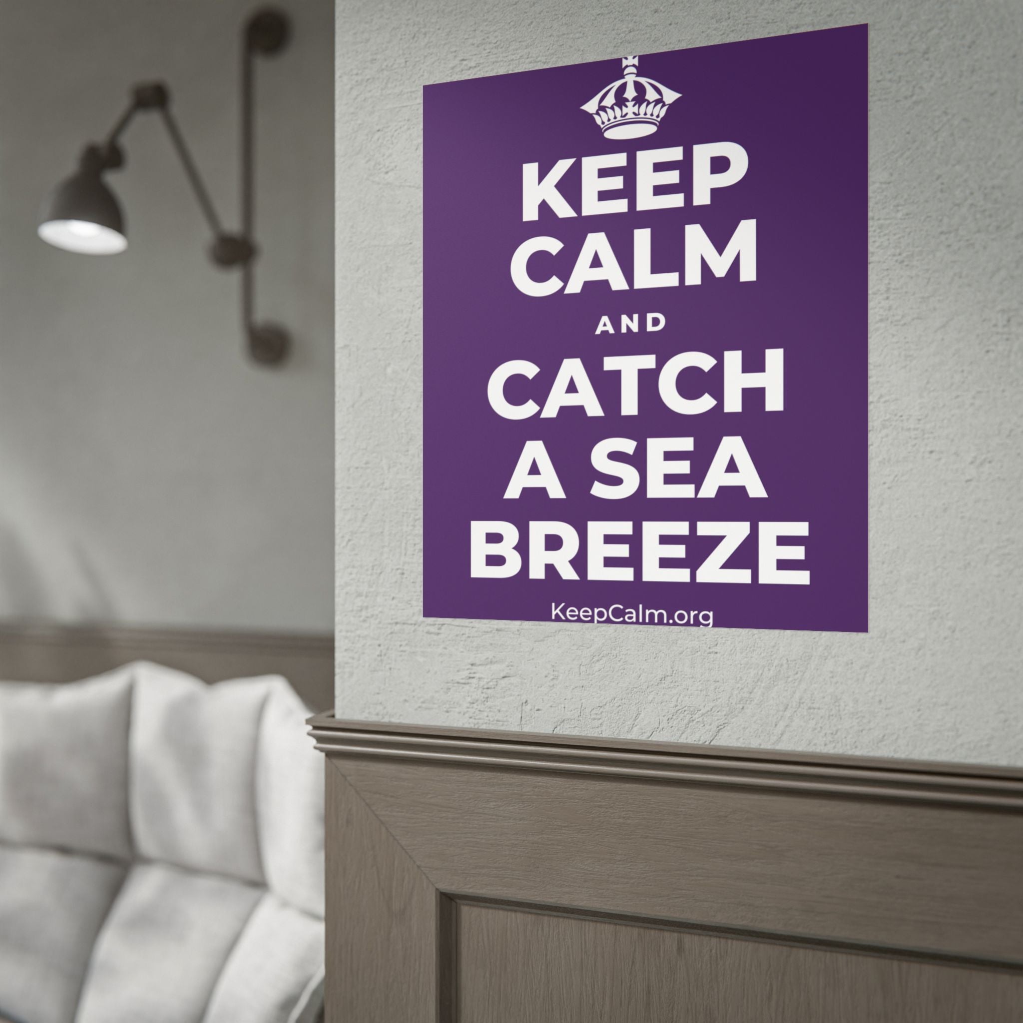 KEEP CALM AND CATCH A SEA BREEZE Poster