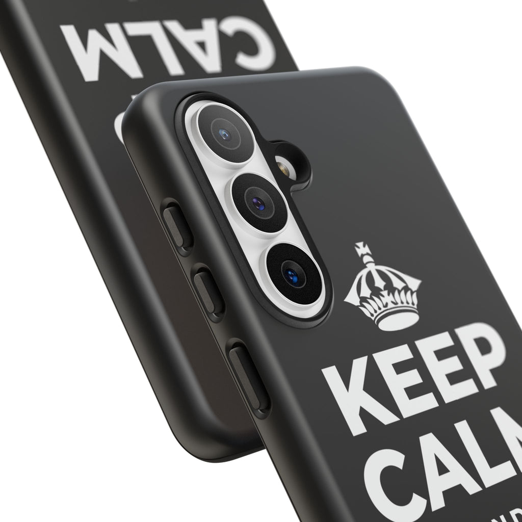 KEEP CALM AND OWN IT Phone Case
