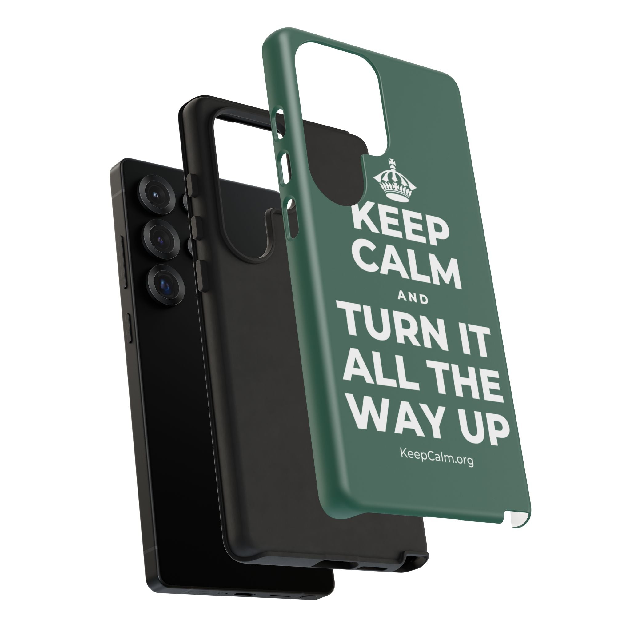 KEEP CALM AND TURN IT ALL THE WAY UP Phone Case