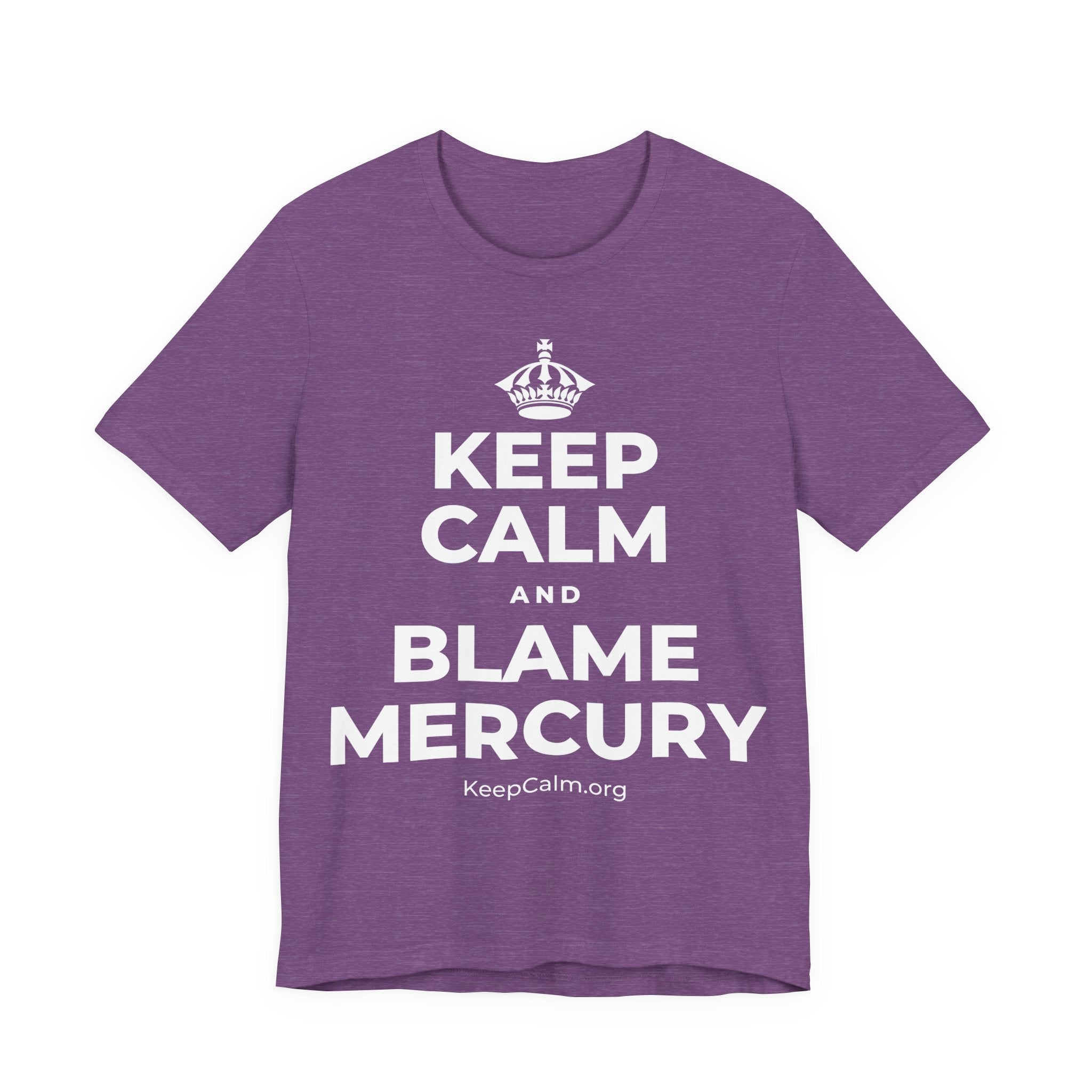 KEEP CALM AND BLAME MERCURY T-Shirt (Baby Blue–Silver)