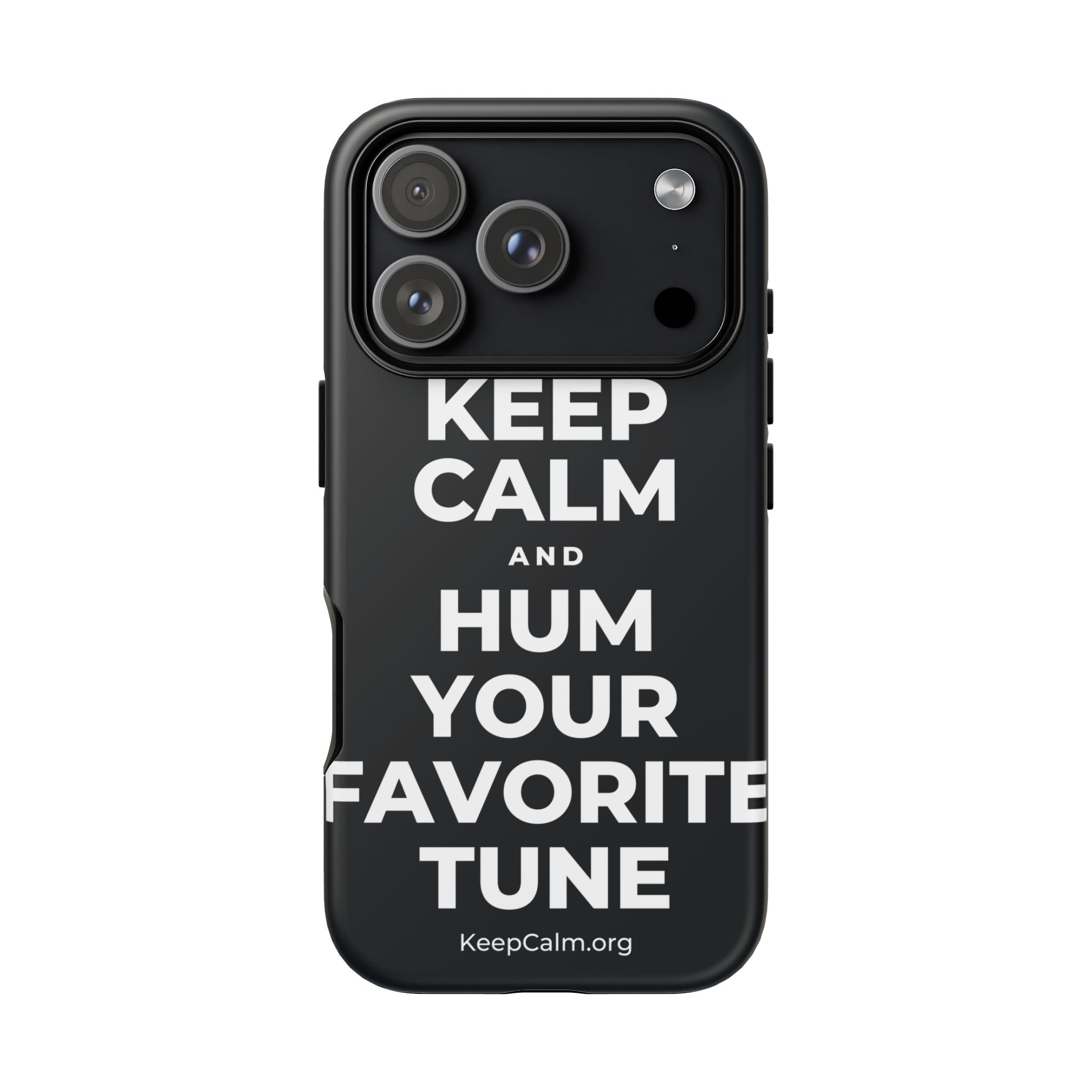 KEEP CALM AND HUM YOUR FAVORITE TUNE Phone Case (Dark)