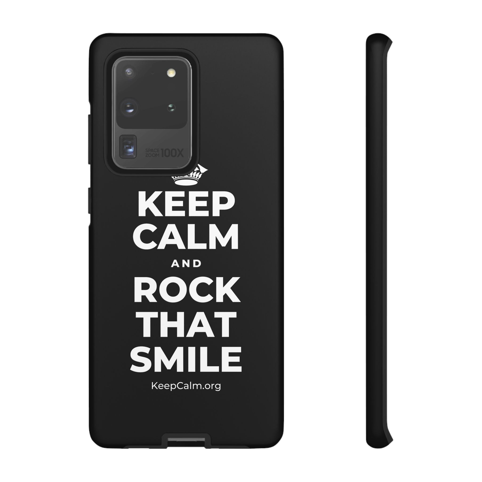 KEEP CALM AND ROCK THAT SMILE Phone Case