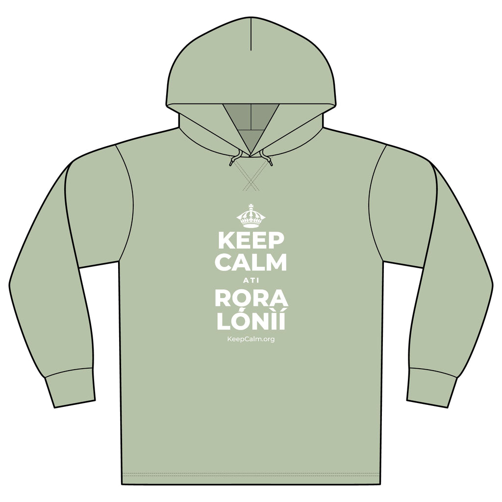 KEEP CALM ATI RỌRA LÓNÌÍ Organic Hoodie Tee