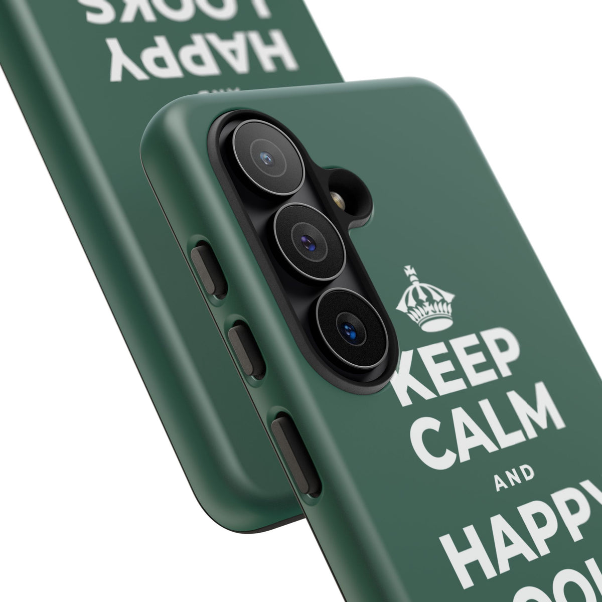 KEEP CALM AND HAPPY LOOKS GOOD ON YOU Phone Case
