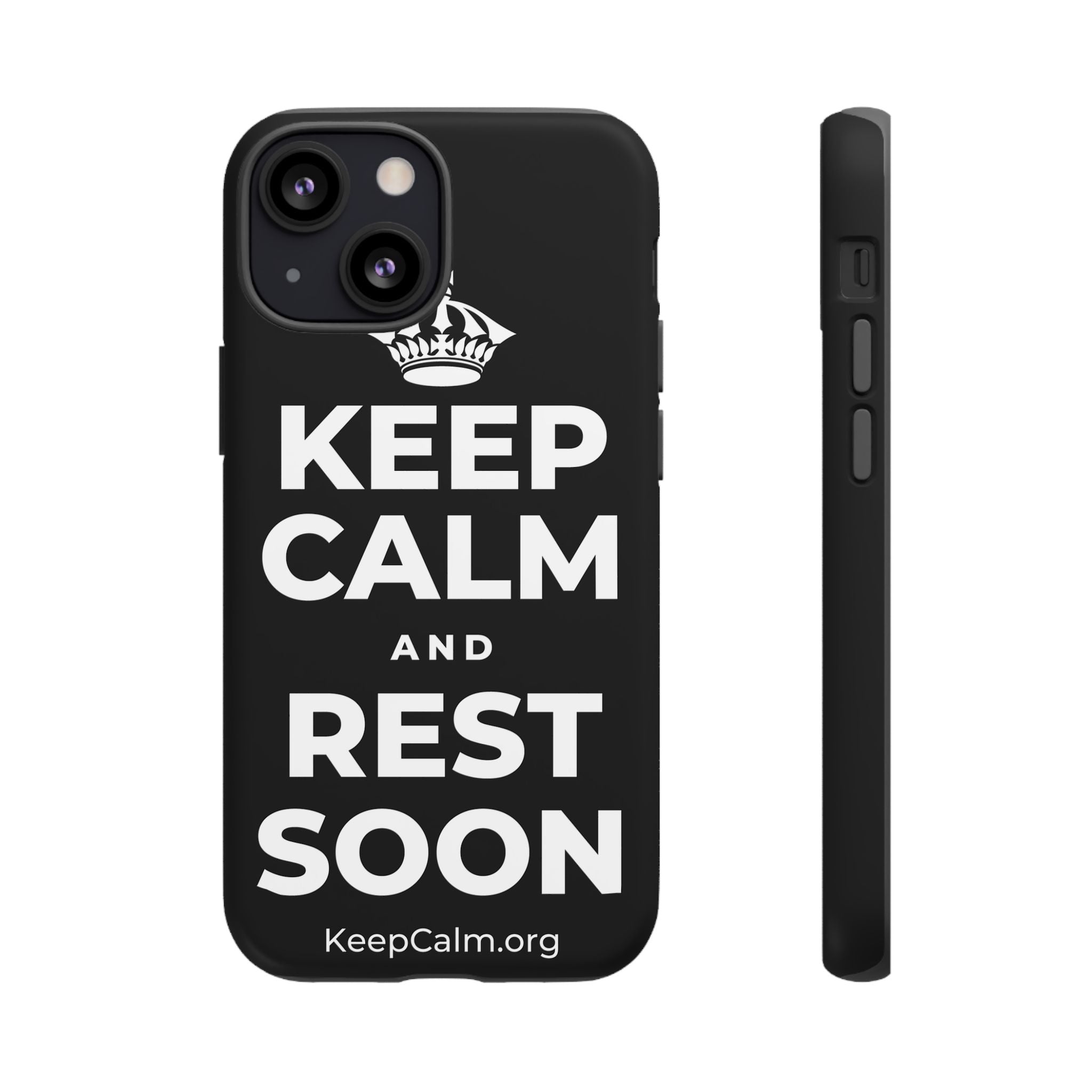 KEEP CALM AND REST SOON Phone Case