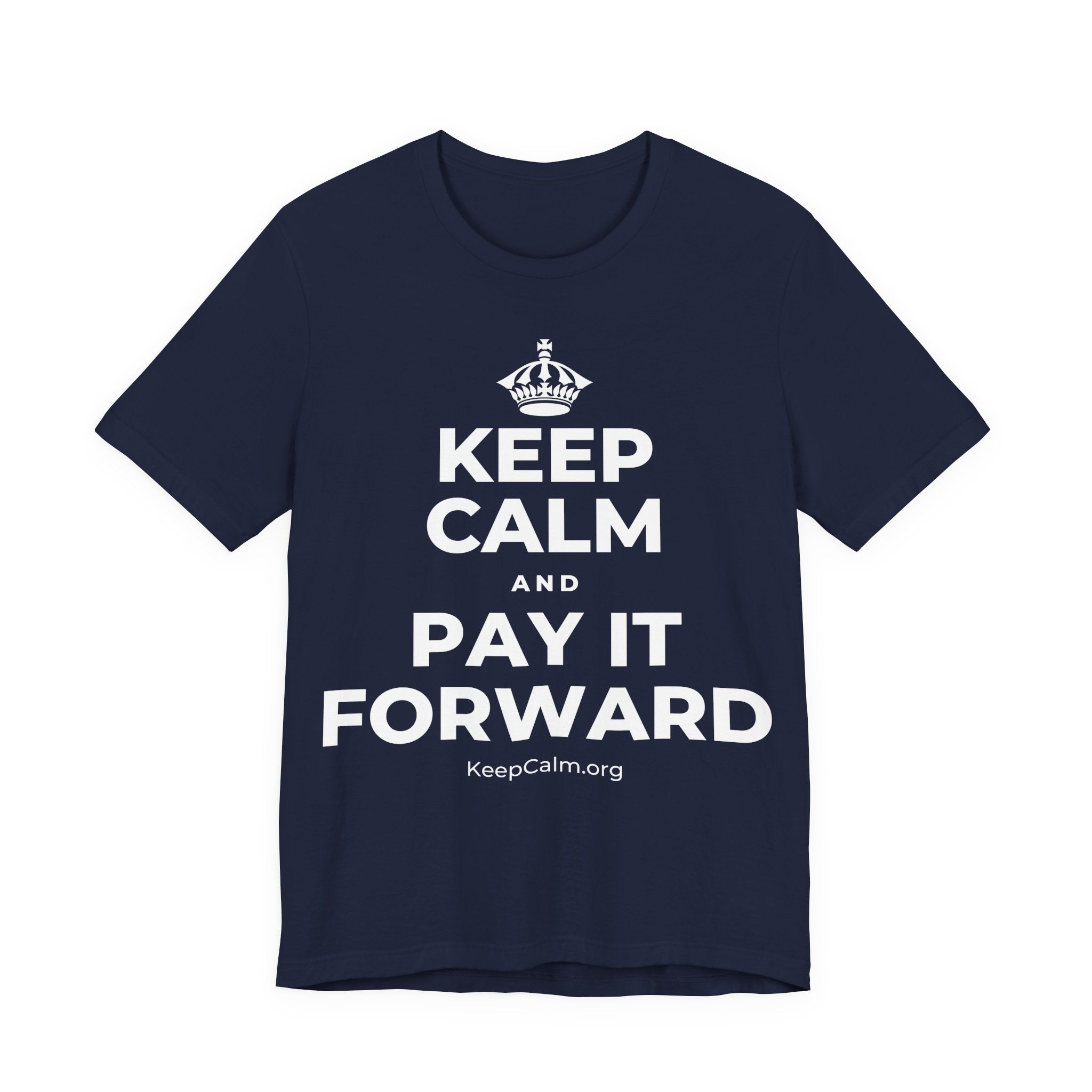 KEEP CALM AND PAY IT FORWARD T-Shirt (White–Asphalt)