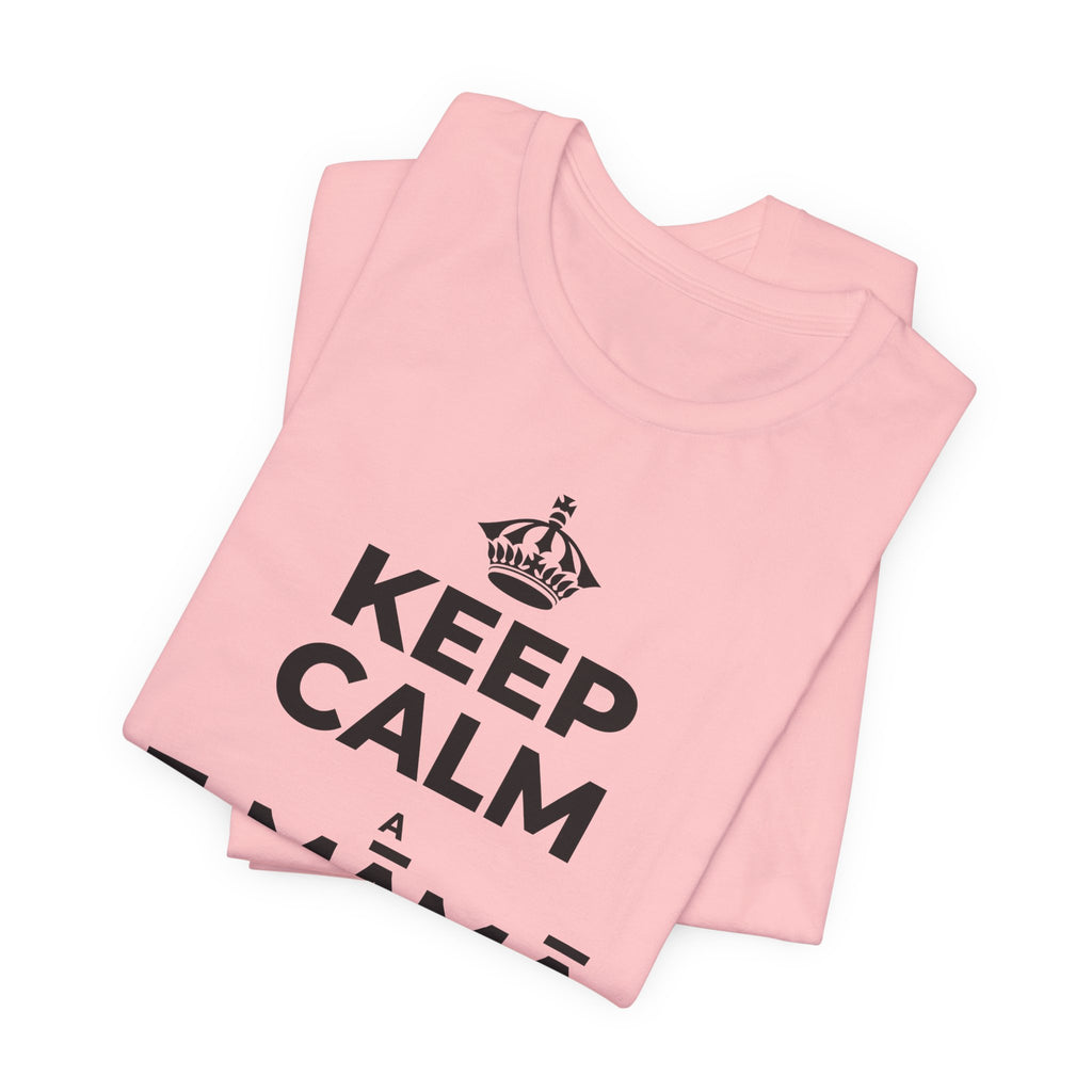 KEEP CALM A E MĀMĀ MA NĀ PAHUHOPU T-Shirt (White–Asphalt)