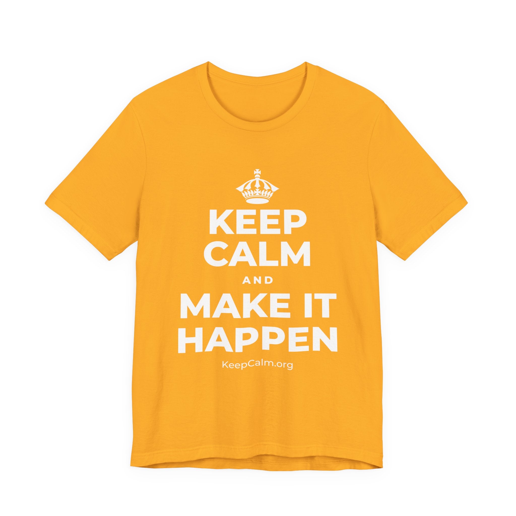 KEEP CALM AND MAKE IT HAPPEN T-Shirt (Baby Blue–Silver)