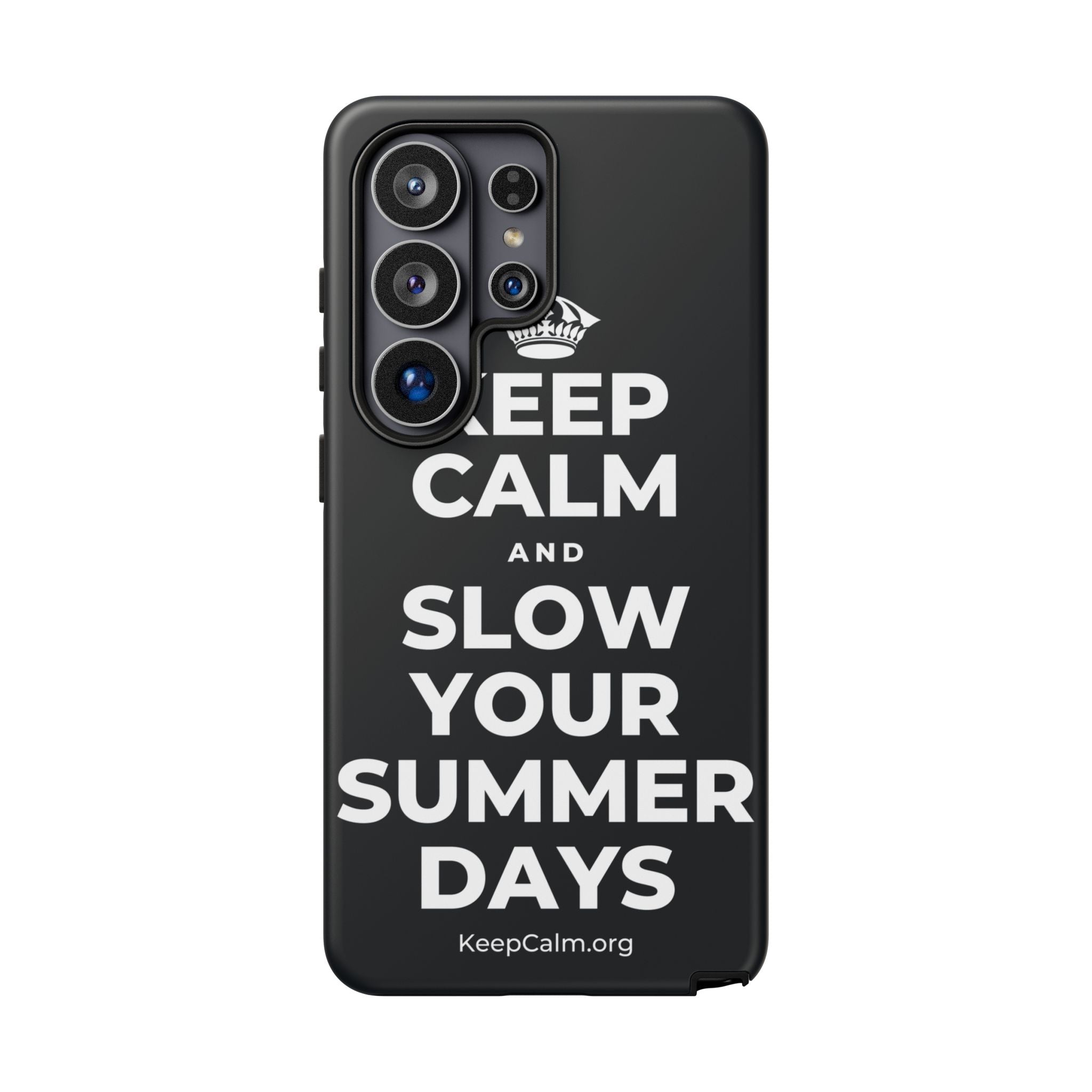 KEEP CALM AND SLOW YOUR SUMMER DAYS Phone Case (Dark)
