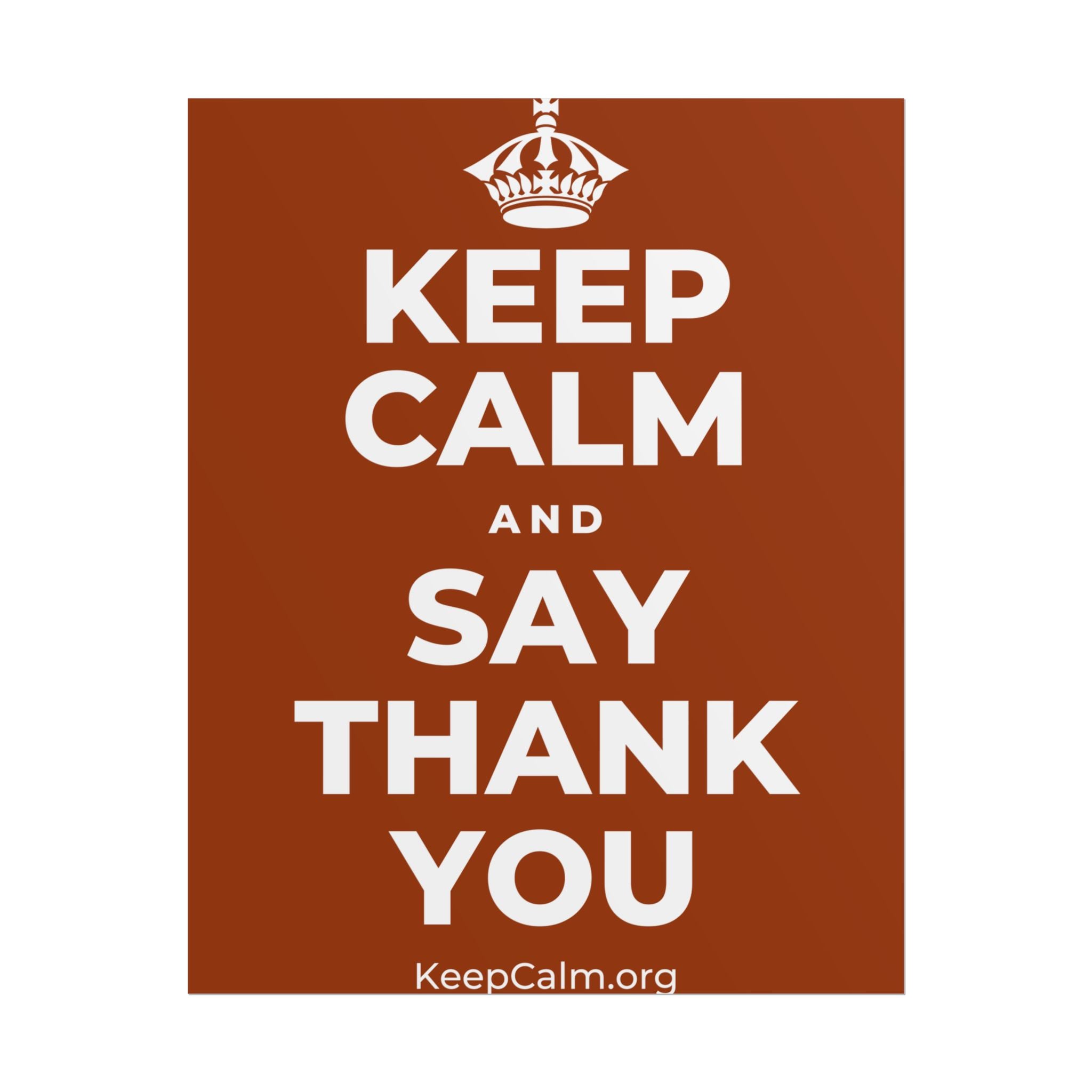 KEEP CALM AND SAY THANK YOU Poster