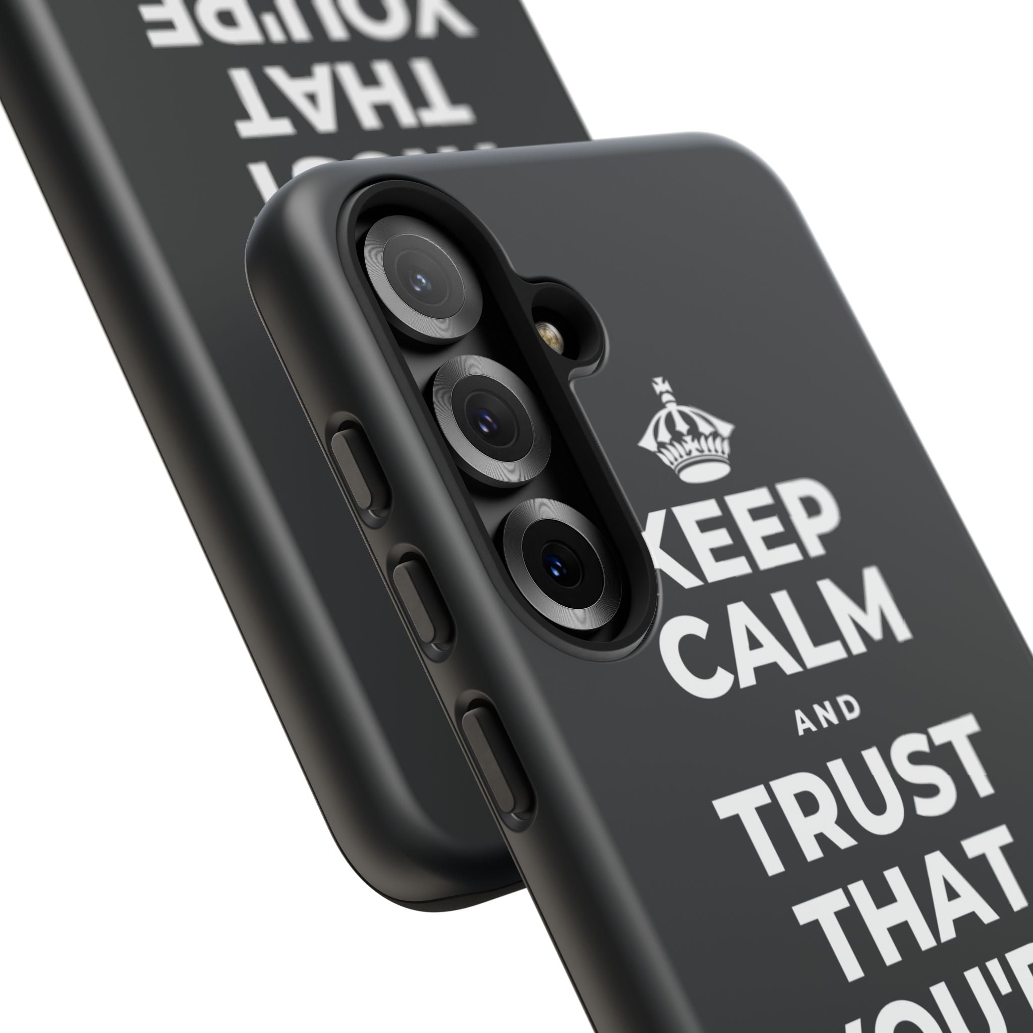 KEEP CALM AND TRUST THAT YOU'RE DOING YOUR BEST Phone Case (Dark)