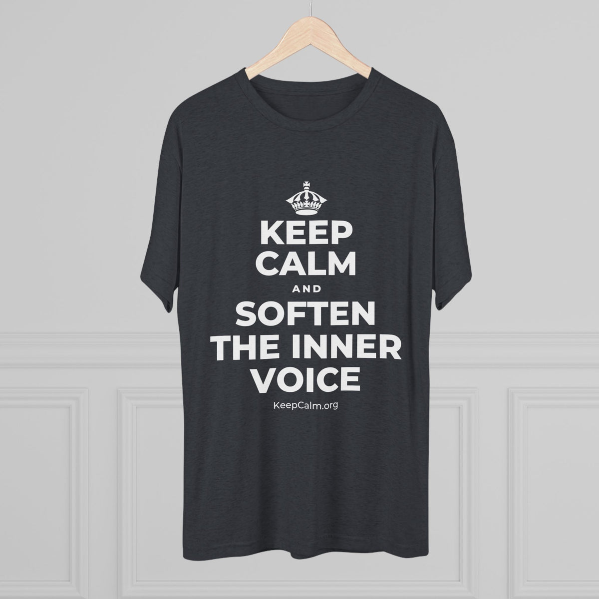 KEEP CALM AND SOFTEN THE INNER VOICE Tri-Blend Tee