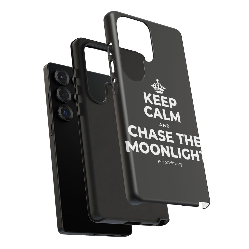 KEEP CALM AND CHASE THE MOONLIGHT Phone Case