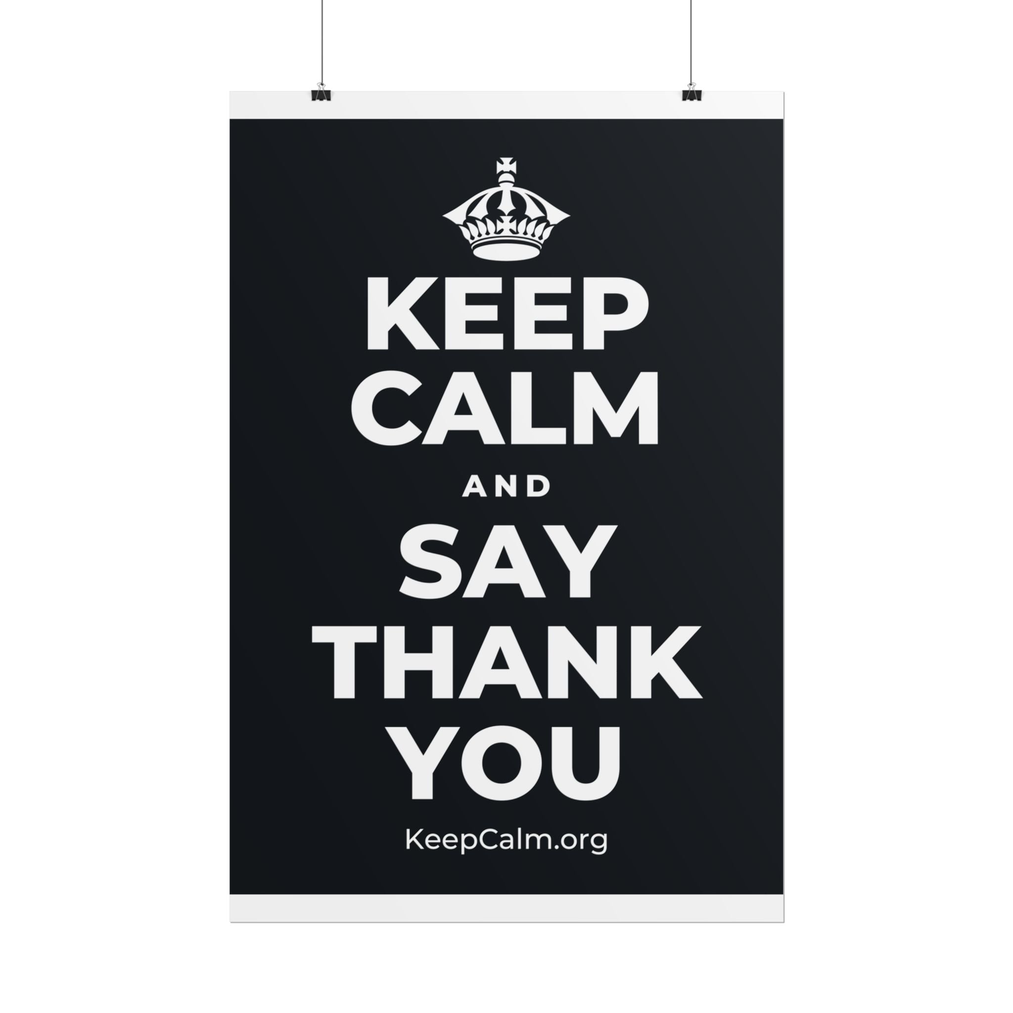 KEEP CALM AND SAY THANK YOU Poster (Dark)