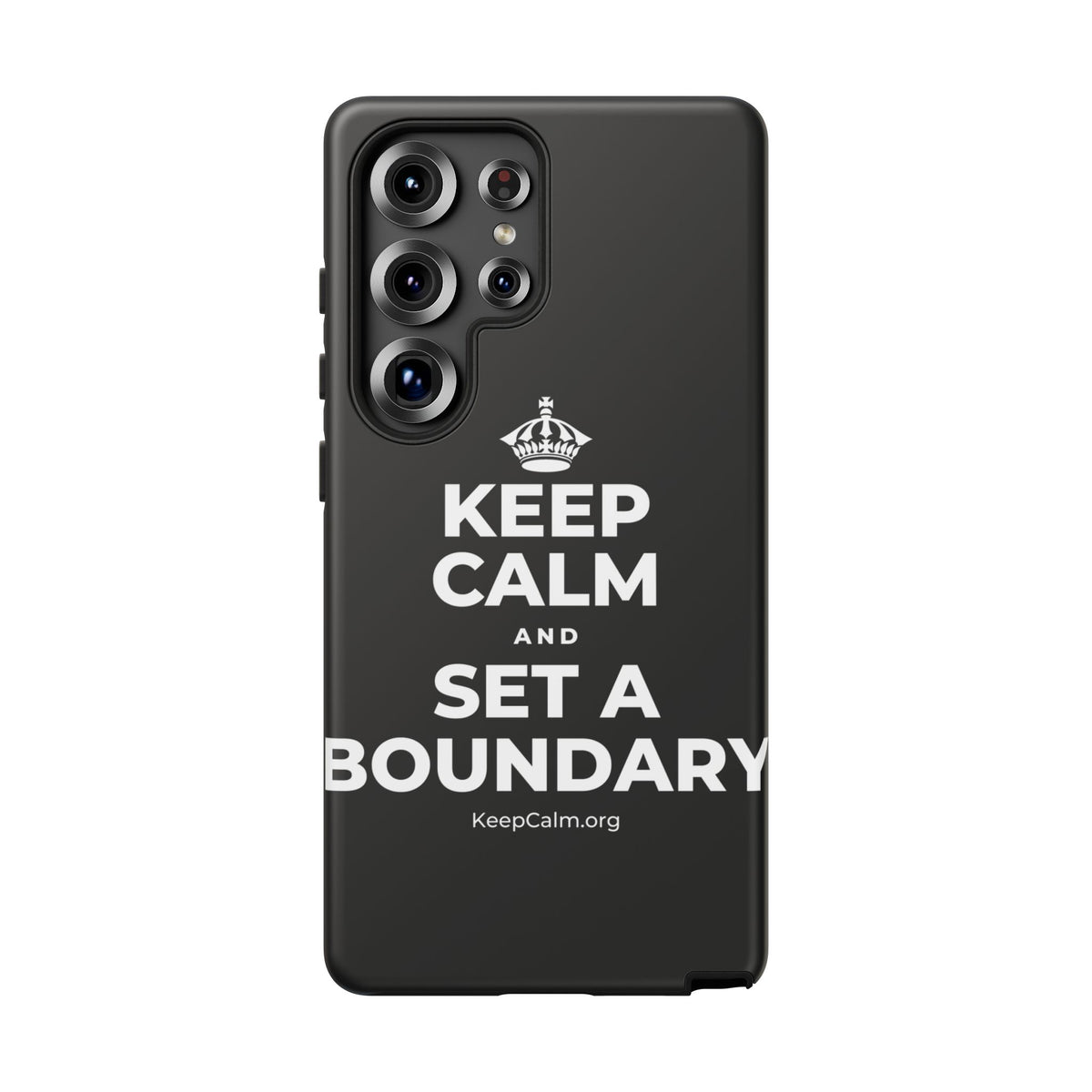 KEEP CALM AND SET A BOUNDARY Phone Case