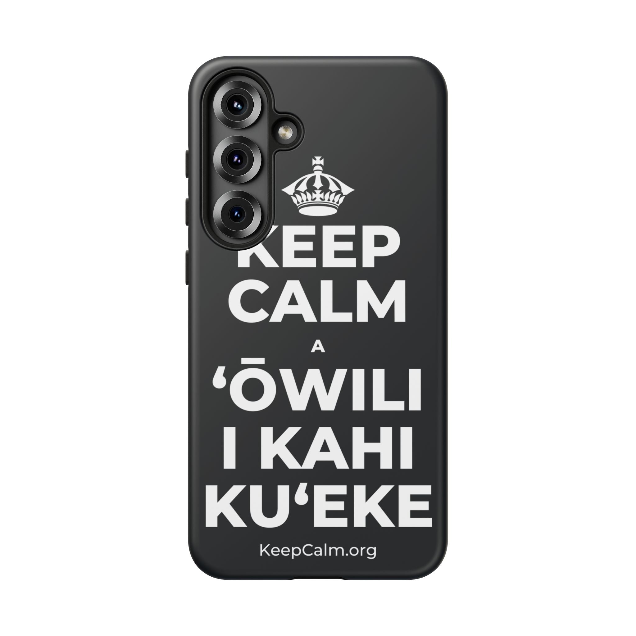 KEEP CALM A ʻŌWILI I KAHI KUʻEKE Phone Case (Dark)