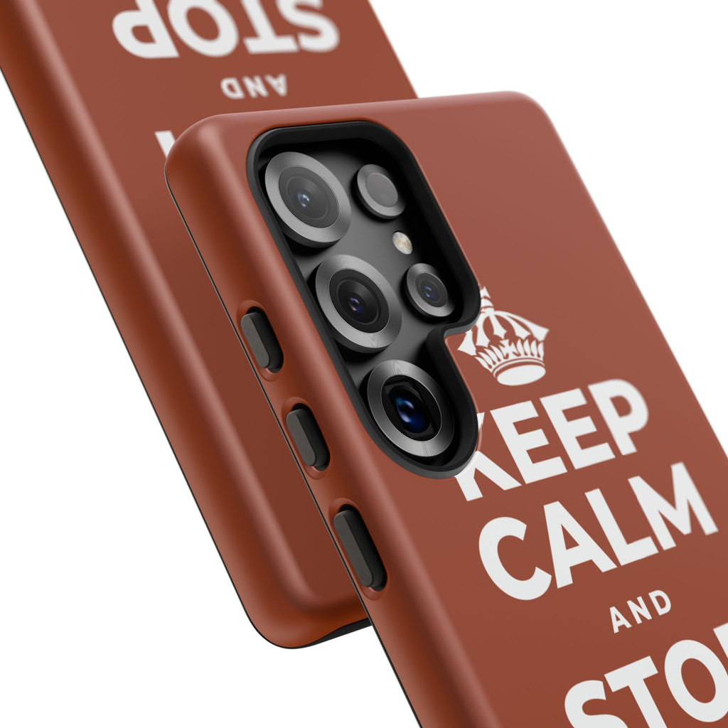 KEEP CALM AND STOP FORCING IT Phone Case