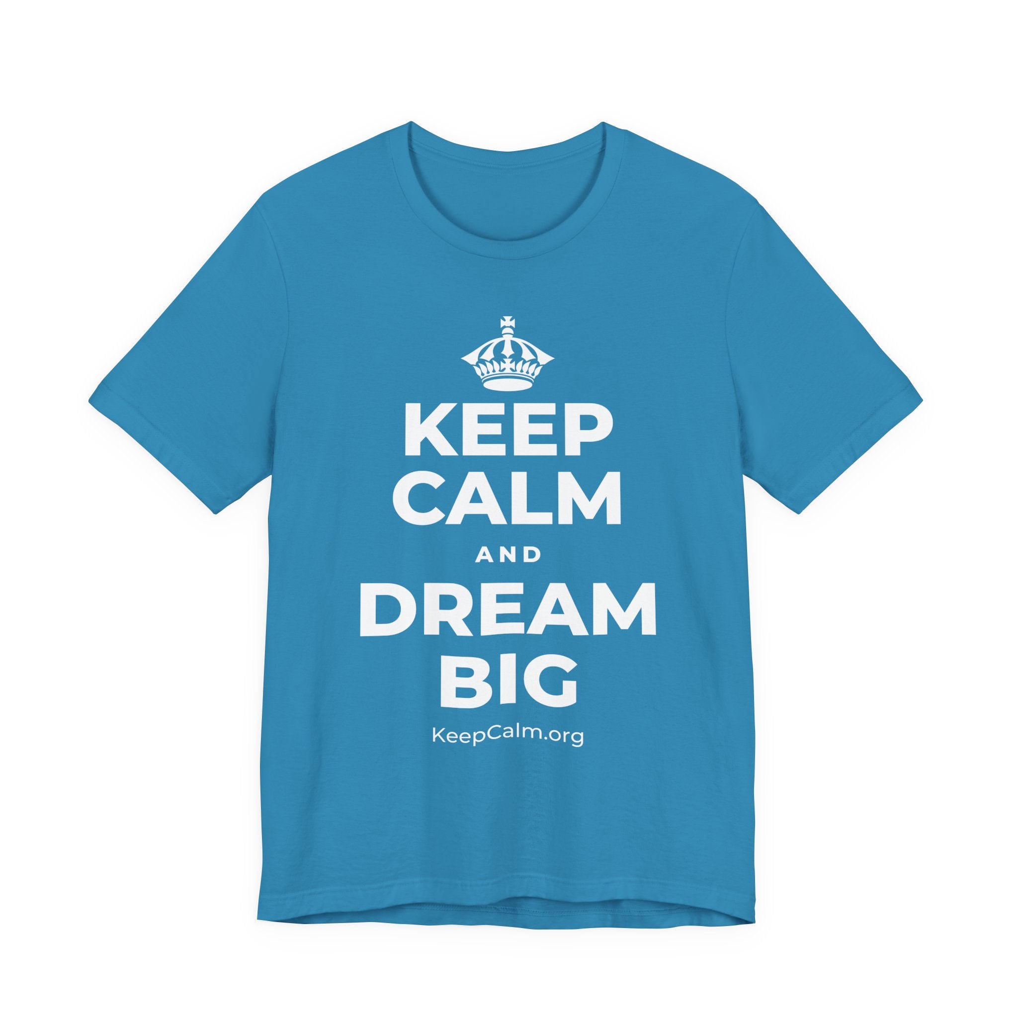 KEEP CALM AND DREAM BIG T-Shirt (White–Asphalt)