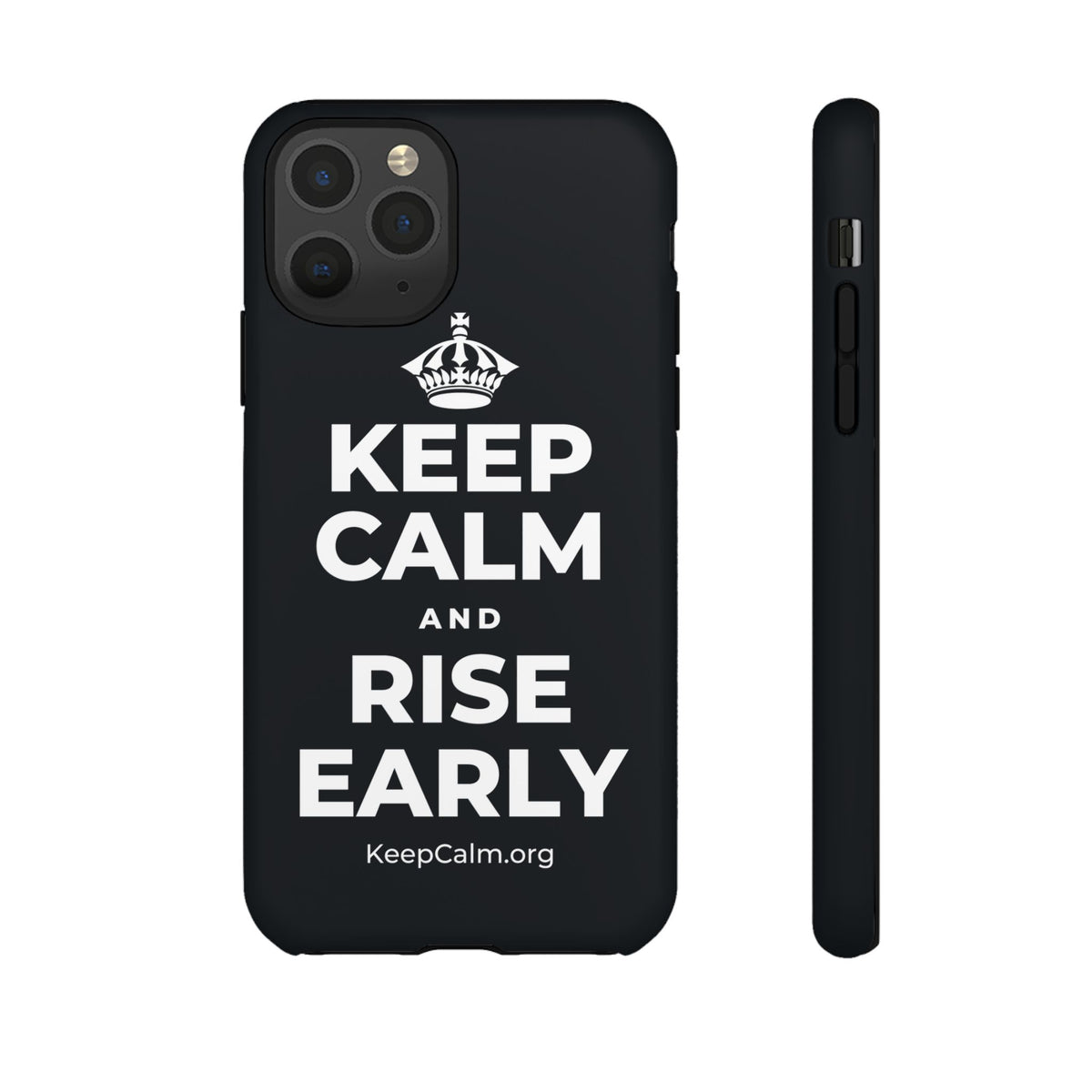 KEEP CALM AND RISE EARLY Phone Case (Dark)