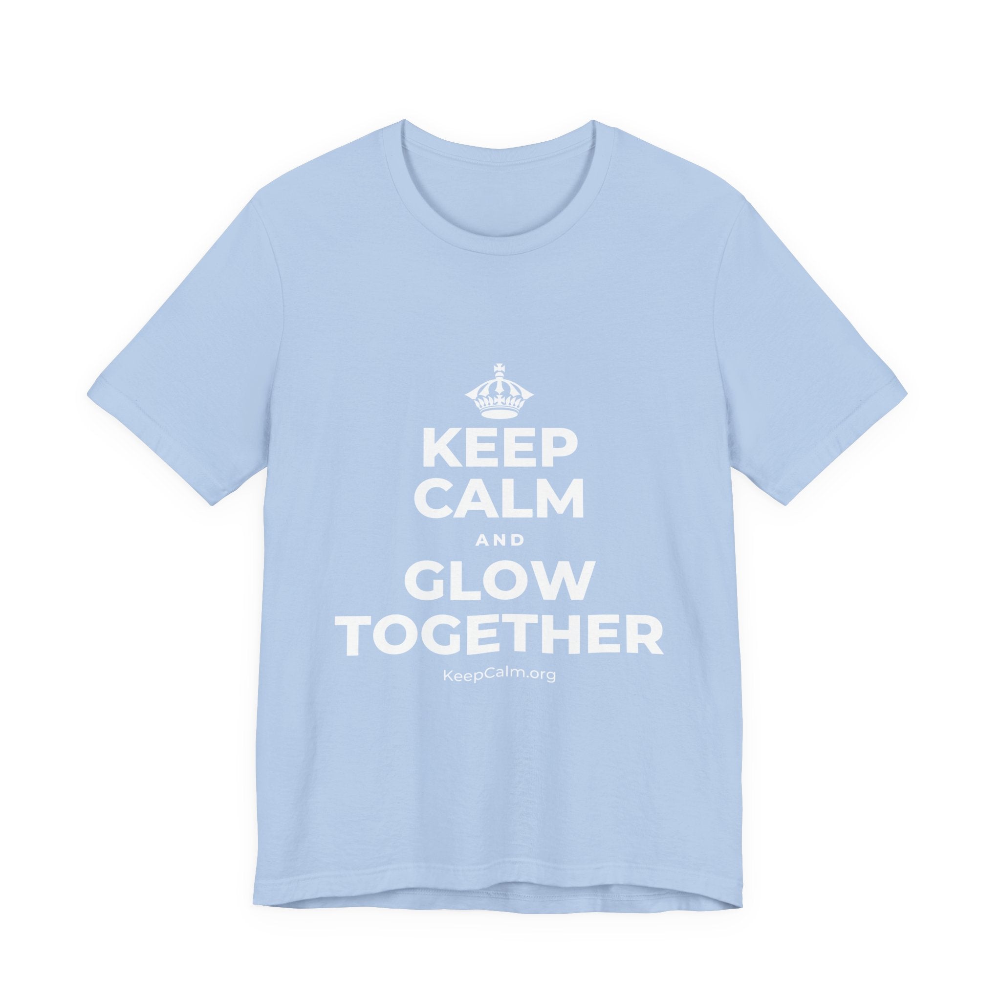 KEEP CALM AND GLOW TOGETHER T-Shirt (Baby Blue–Silver)