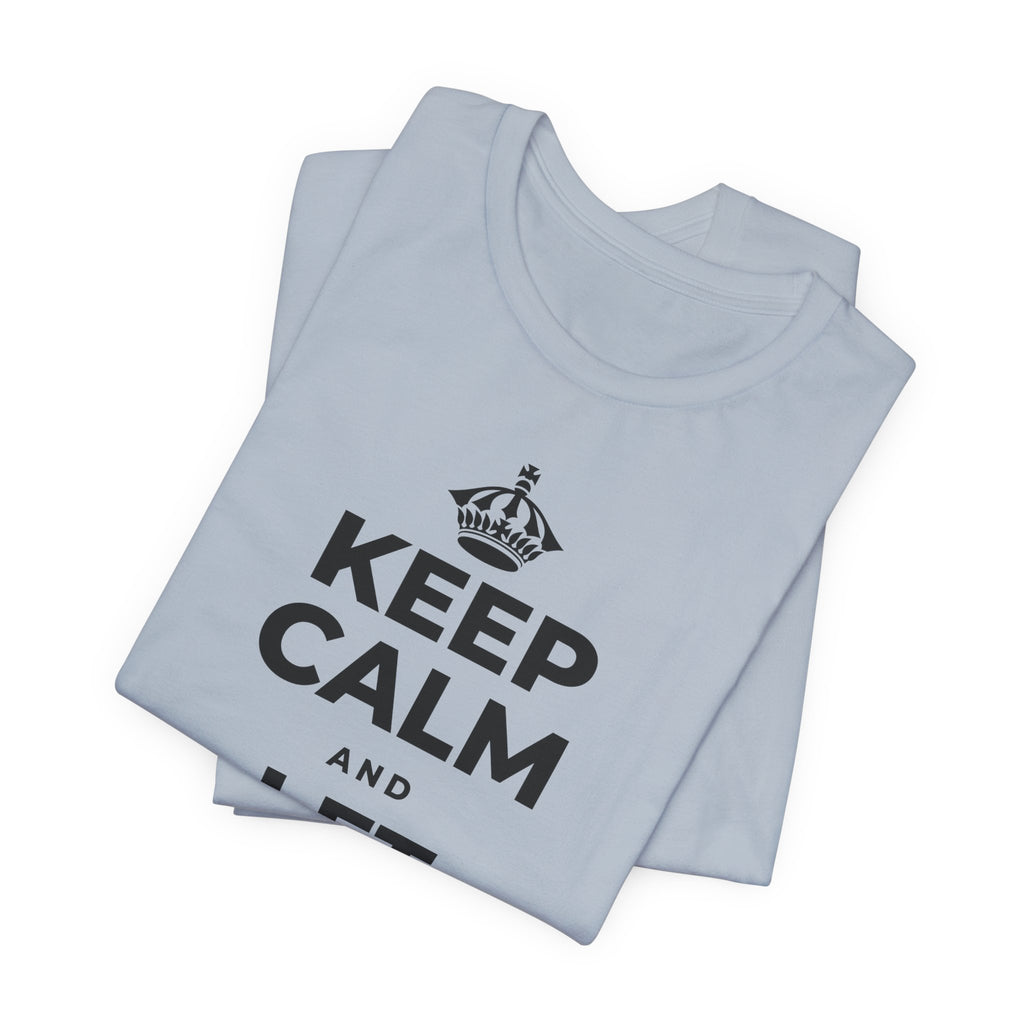 KEEP CALM AND LET PEOPLE IN T-Shirt (White–Asphalt)