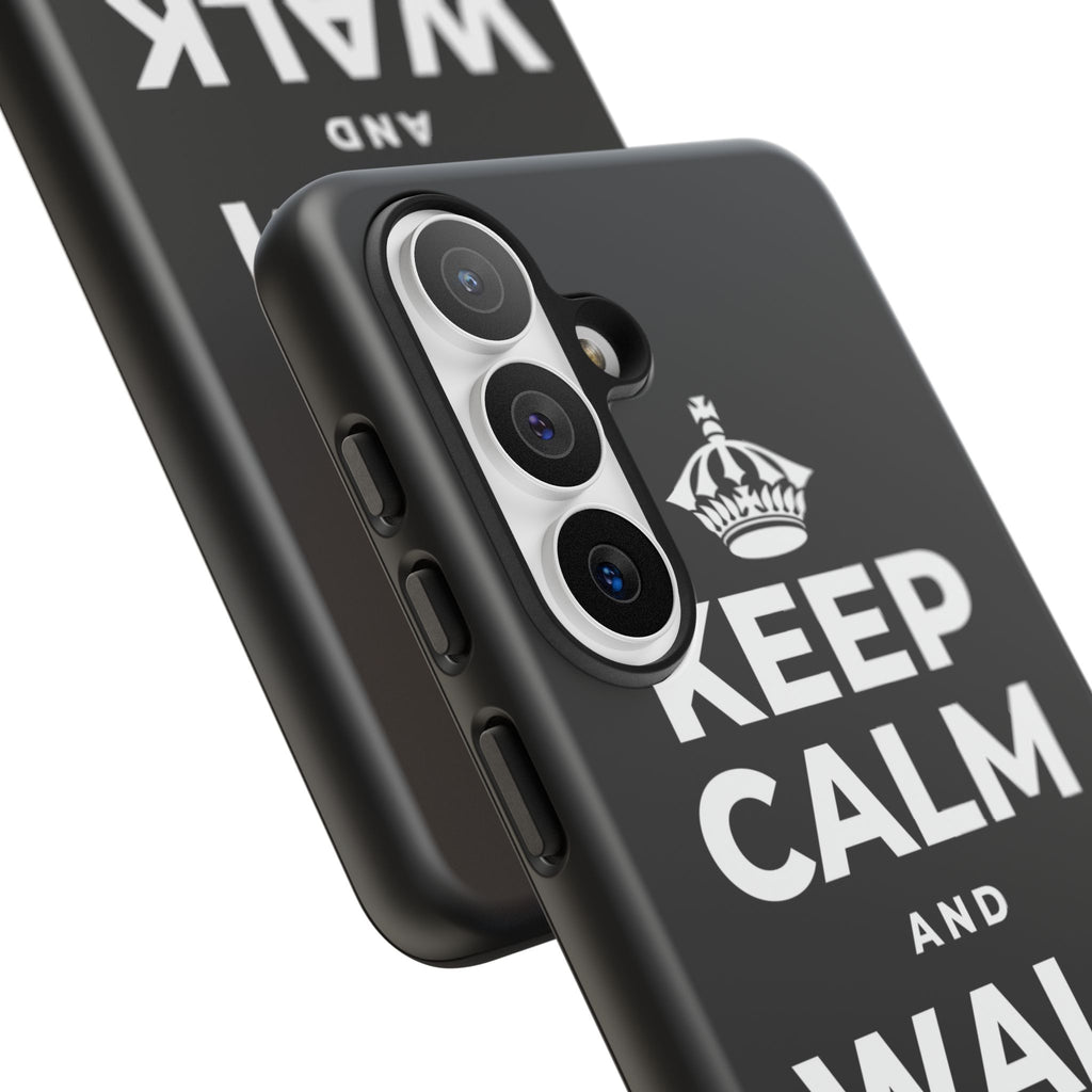 KEEP CALM AND WALK IT OFF Phone Case