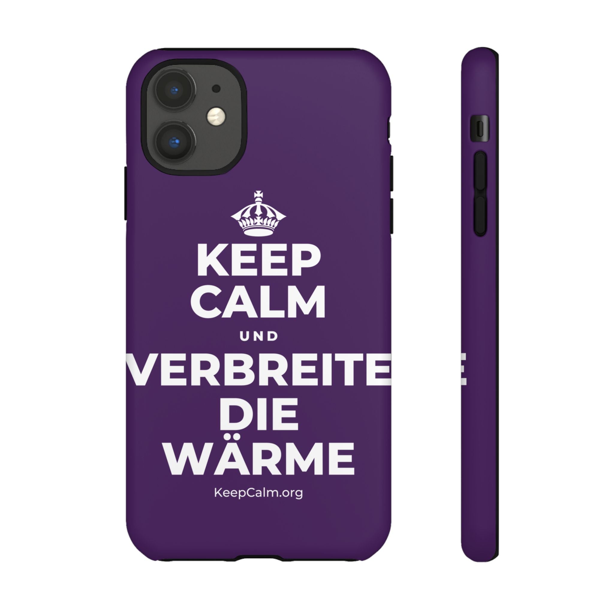 KEEP CALM UND VERBREITE DIE WÄRME Phone Case