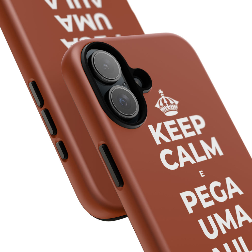 KEEP CALM E PEGA UMA AULA DE CADA VEZ Phone Case