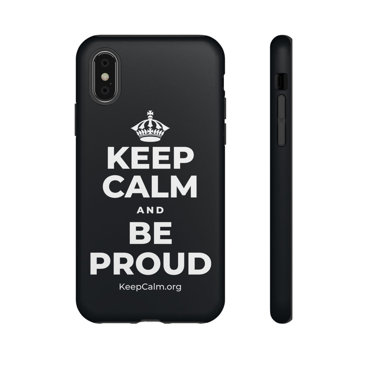 KEEP CALM AND BE PROUD Phone Case (Dark)