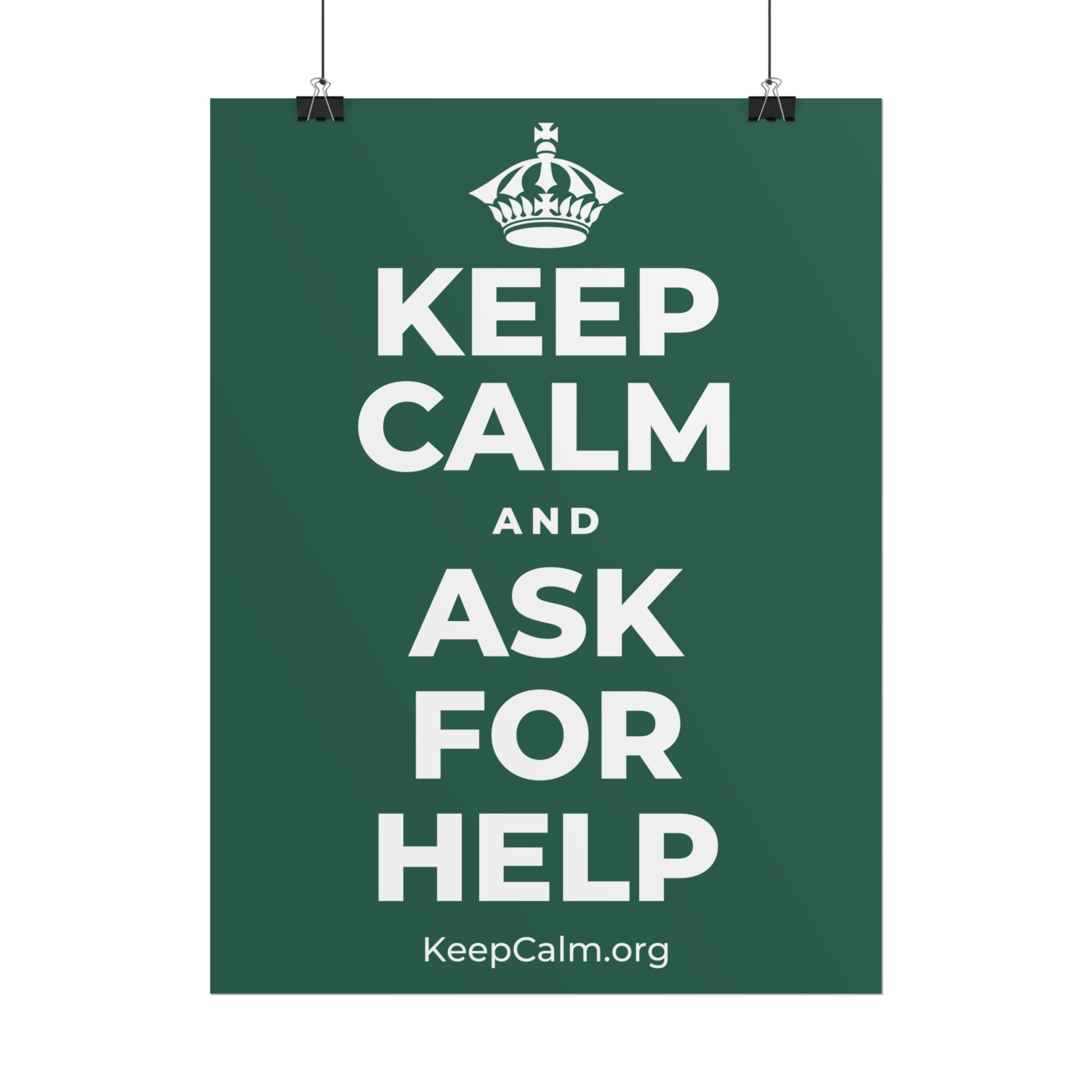 KEEP CALM AND ASK FOR HELP Poster