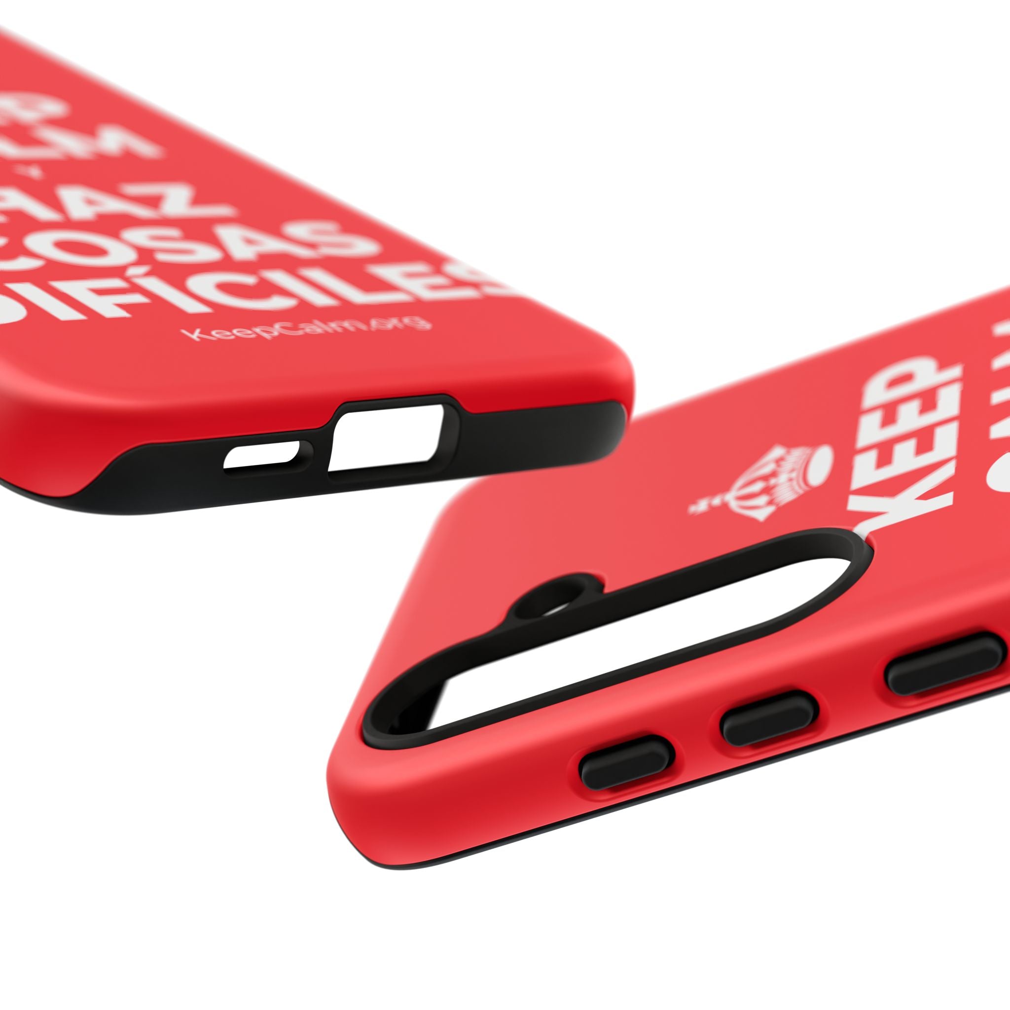KEEP CALM Y HAZ COSAS DIFÍCILES Phone Case