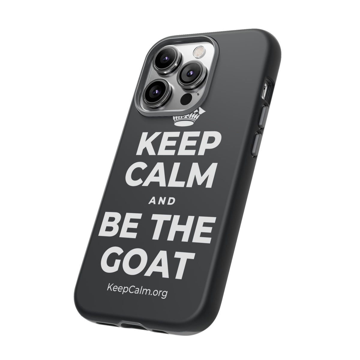 KEEP CALM AND BE THE GOAT Phone Case (Dark)