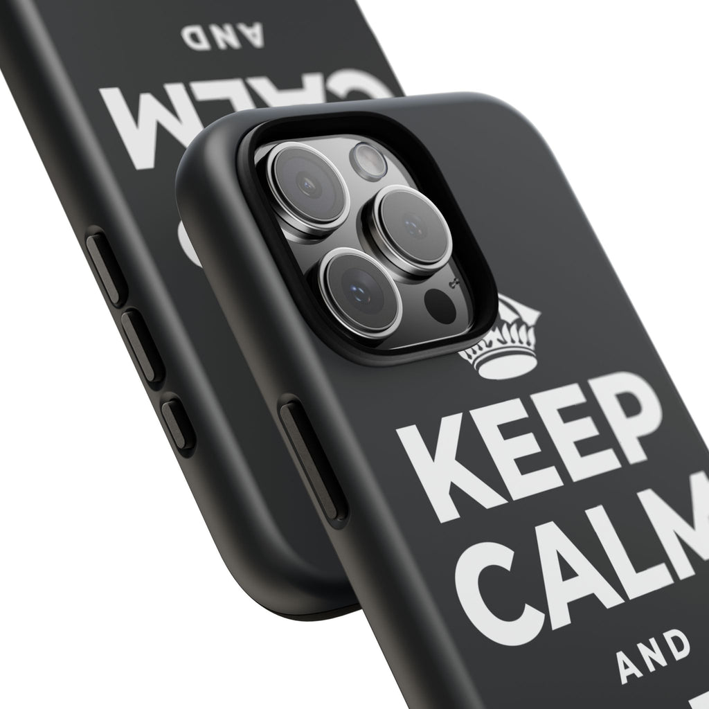 KEEP CALM AND BE PROUD Phone Case (Dark)