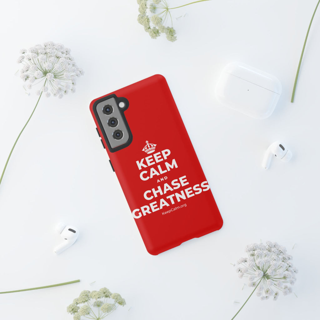 KEEP CALM AND CHASE GREATNESS Phone Case