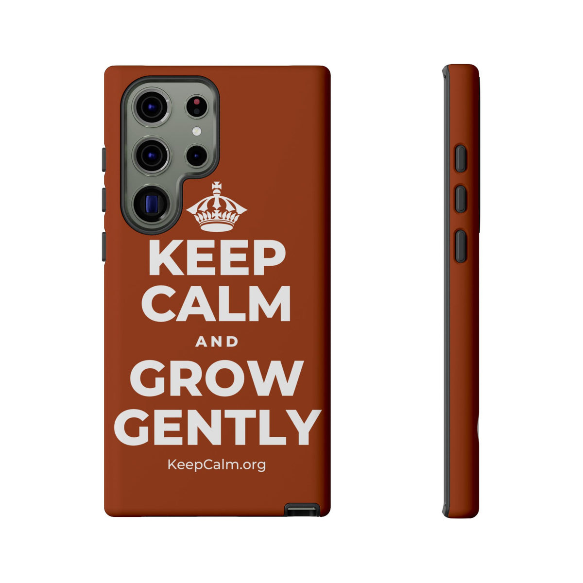 KEEP CALM AND GROW GENTLY Phone Case