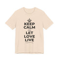 KEEP CALM AND LET LOVE LIVE T-Shirt (Soft Cream–Heather Mauve)