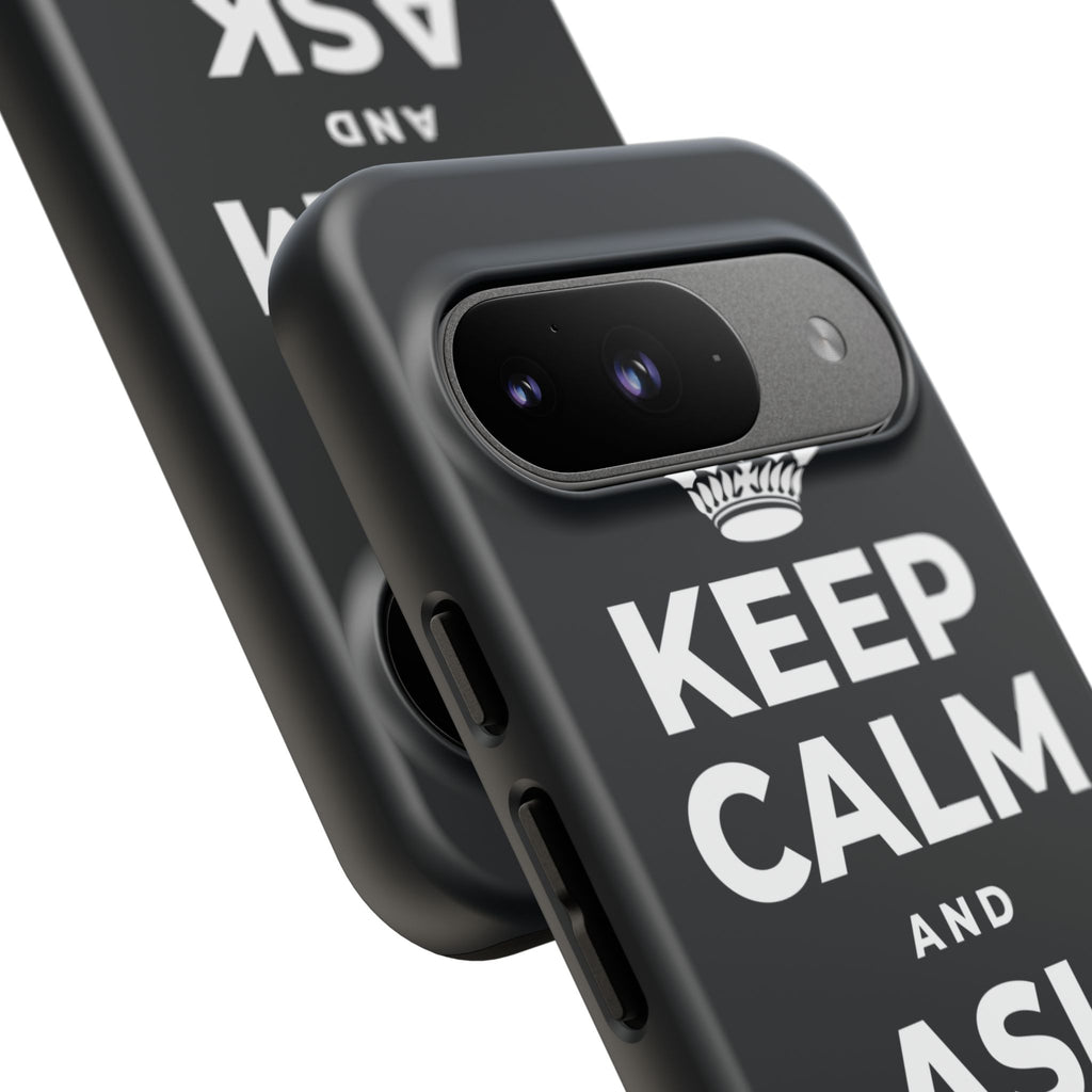 KEEP CALM AND ASK FOR HELP Phone Case (Dark)