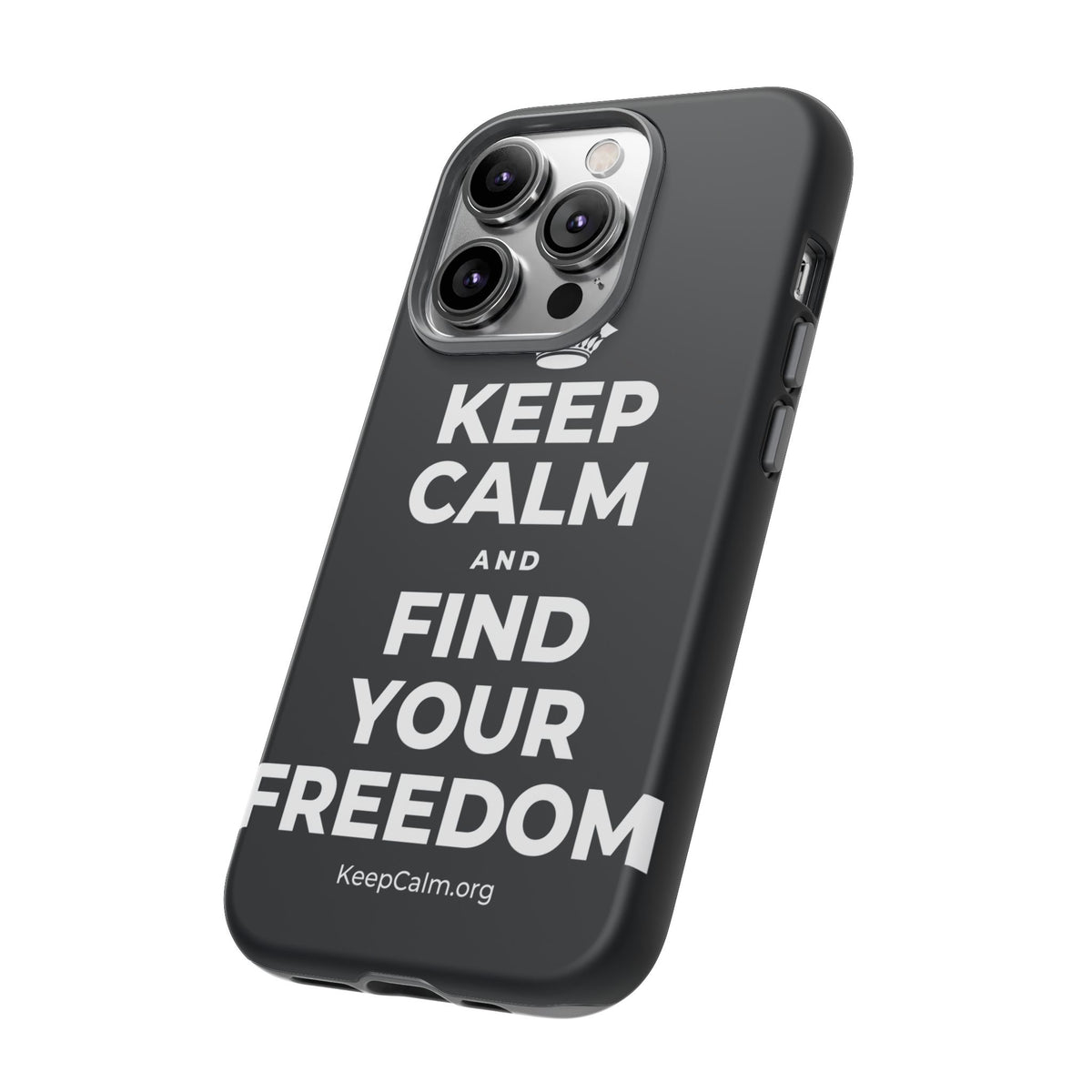 KEEP CALM AND FIND YOUR FREEDOM Phone Case (Dark)
