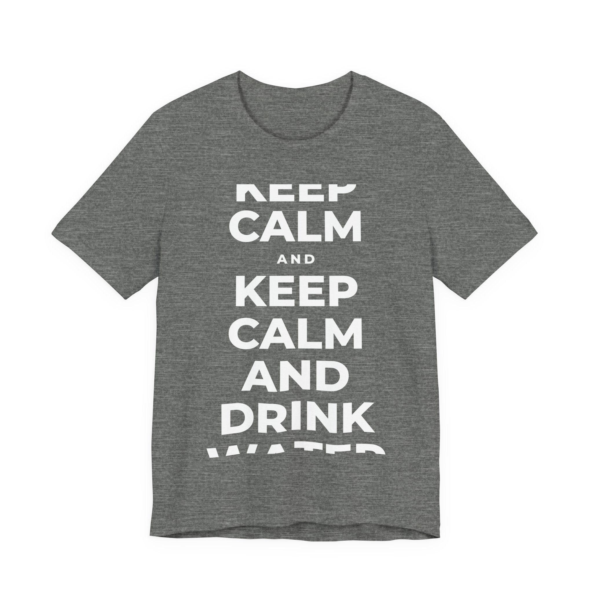 KEEP CALM AND DRINK WATER T-Shirt (Baby Blue–Silver)