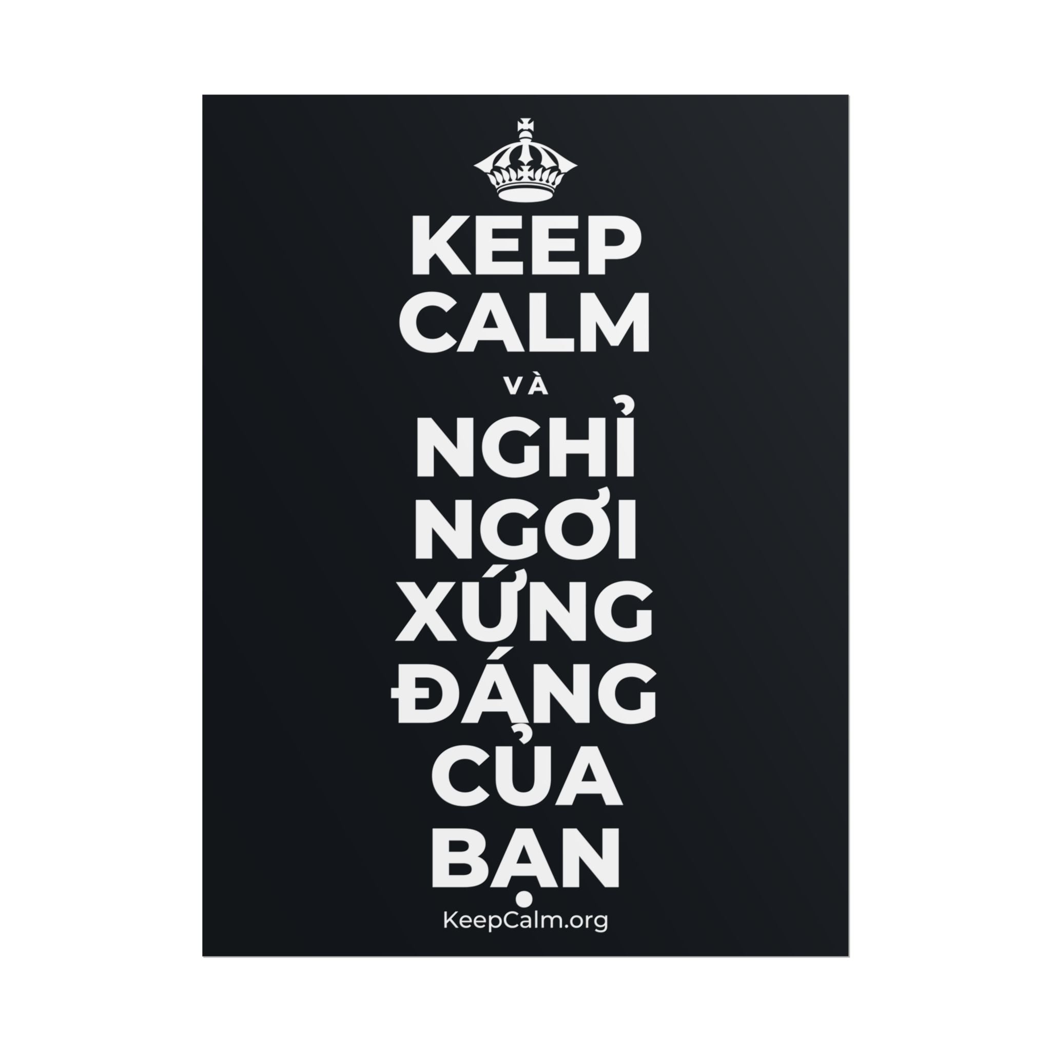 KEEP CALM VÀ NGHỈ NGƠI XỨNG ĐÁNG CỦA BẠN Poster (Dark)